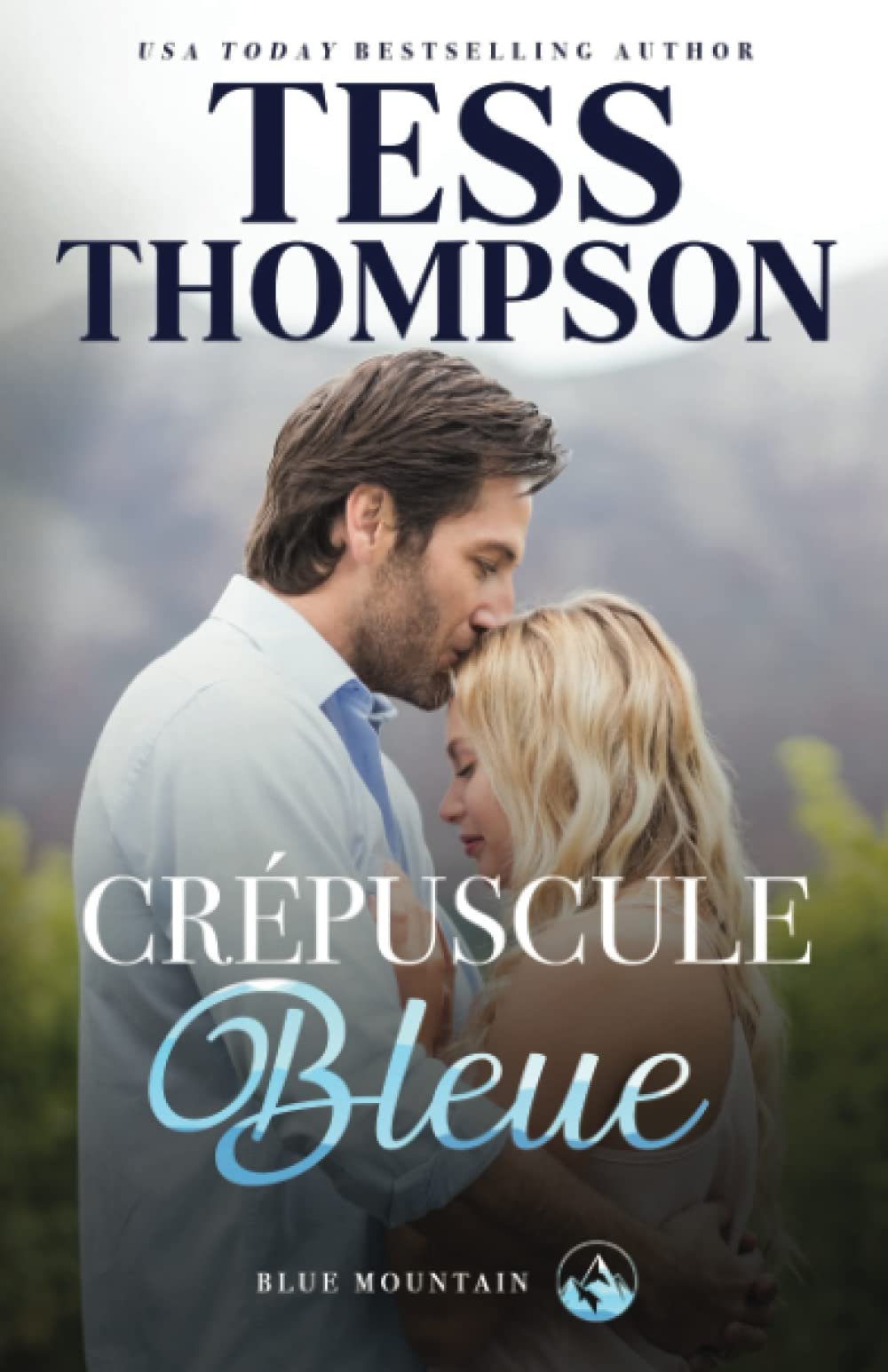 Tess Thompson – Blue Mountain, Tome 5 : Crépuscule Bleue