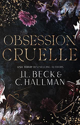 J. L. Beck, C. Hallman – Obsession Cruelle