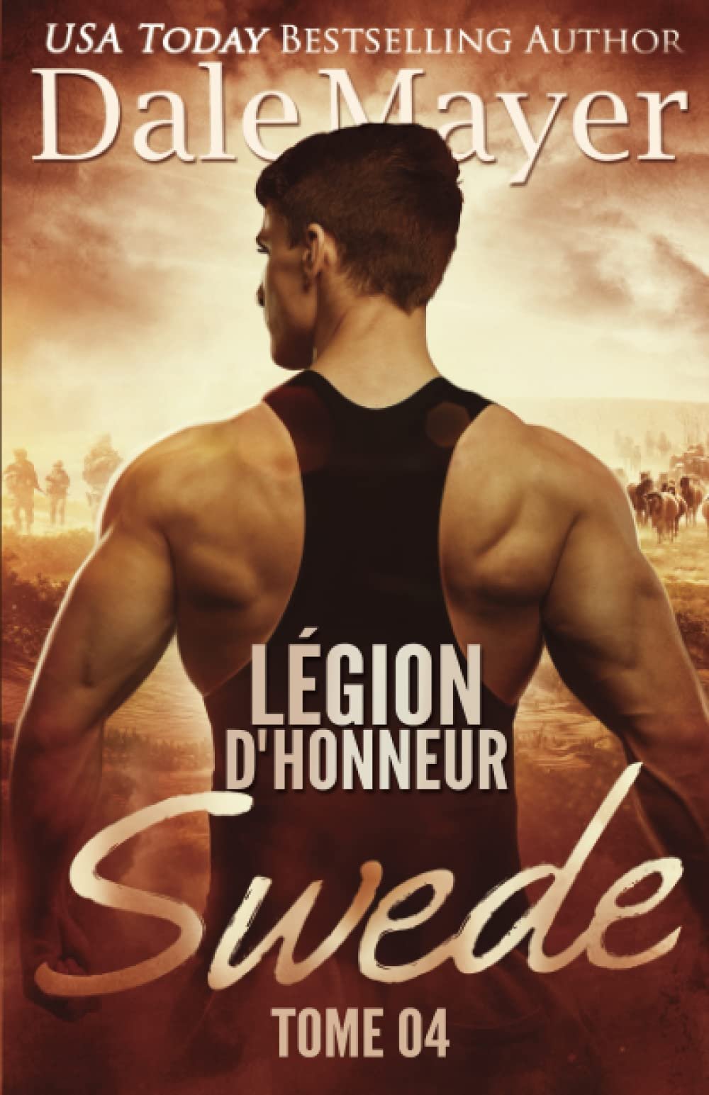 Dale Mayer – Légion d'honneur, Tome 4 : Swede