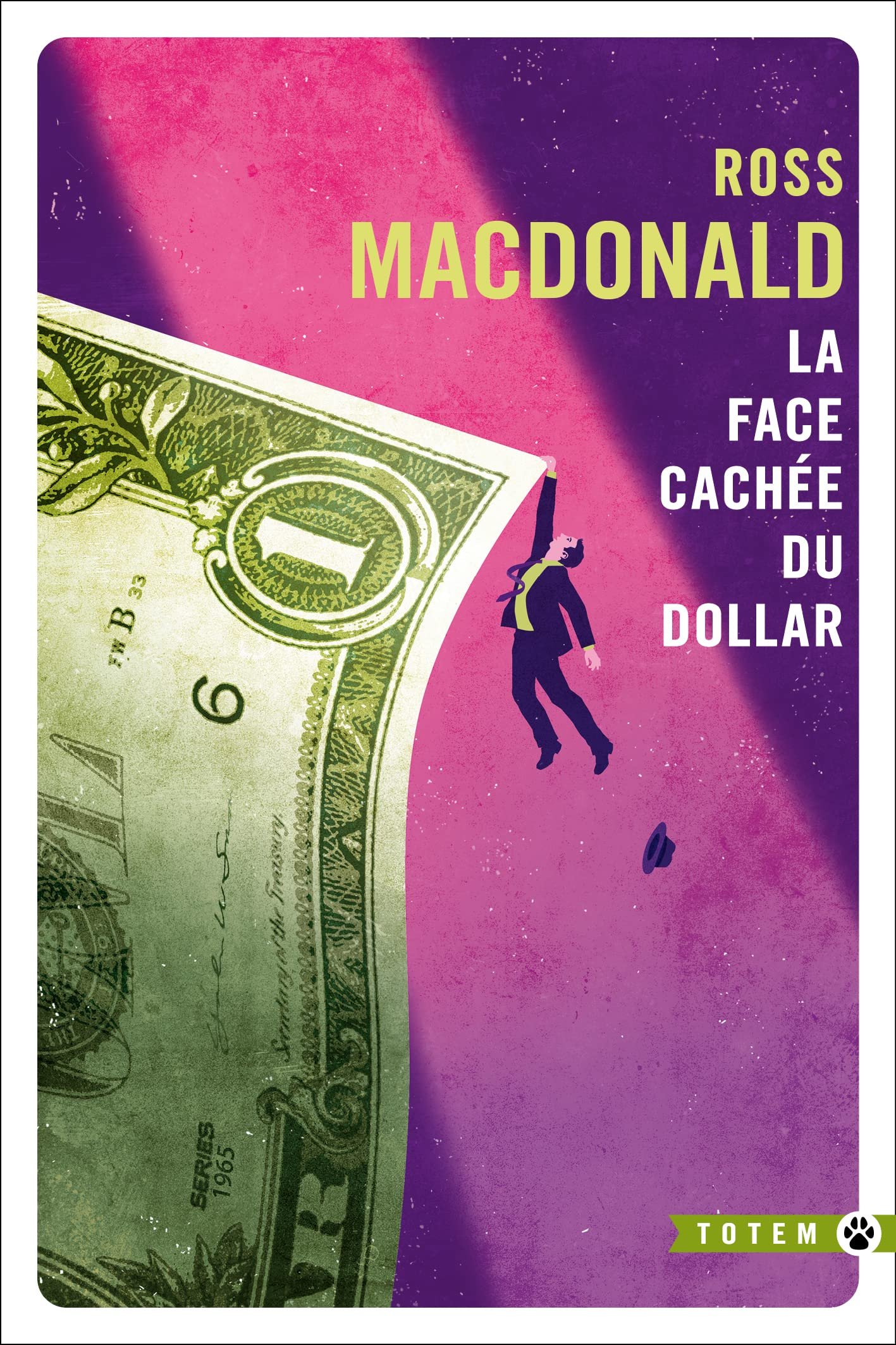 John Ross MacDonald – La face cachée du dollar