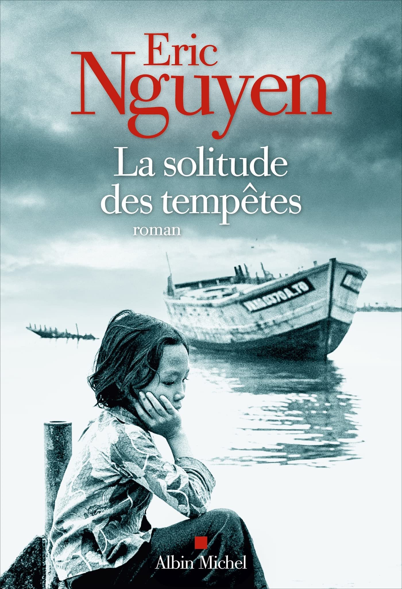 Éric Nguyen – La Solitude des tempêtes