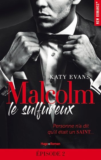 Katy Evans – Malcolm - tome 3