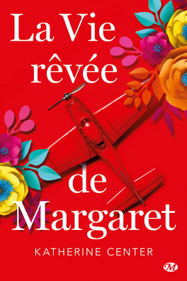 Katherine Center – La Vie rêvée de Margaret