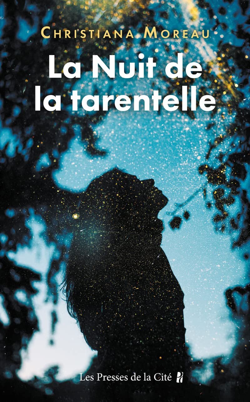 Christiana Moreau - La Nuit de la tarentelle