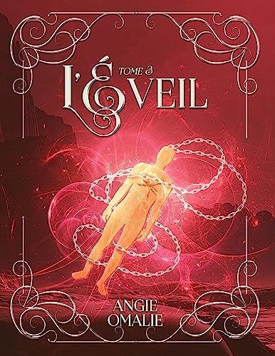 Angie Omalie - L'Eveil : Tome 3