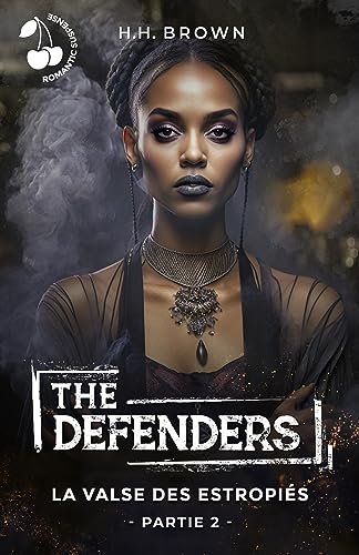 H. H. Brown - The Defenders, Tome 4 : La Valse des estropiés - Partie 2