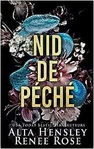 Alta Hensley, Renee Rose - Chicago Sin, Tome 1 : Nid de péché