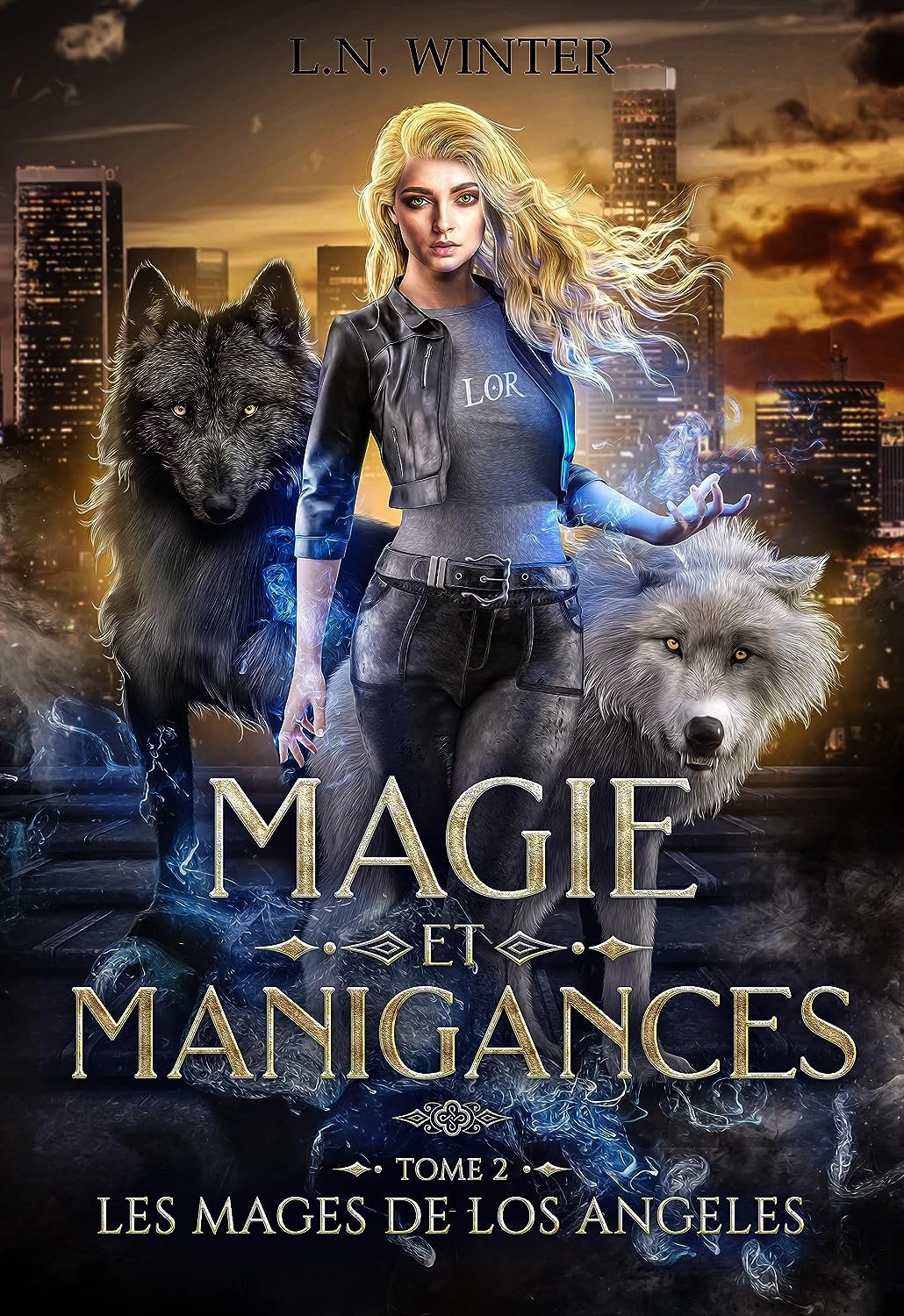 L.N. Winter - Magie et Manigances, Tome 2 : Les mages de Los Angeles