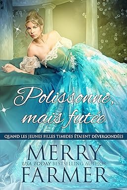 Merry Farmer - Polissonne, mais futée