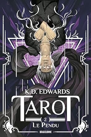K.D. Edwards - Tarot, Tome 2 : Le Pendu