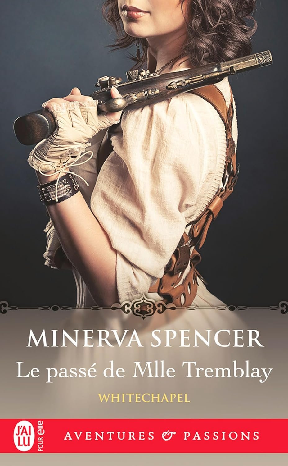 Minerva Spencer - Whitechapel, Tome 2 : Le Passé de Mlle Tremblay
