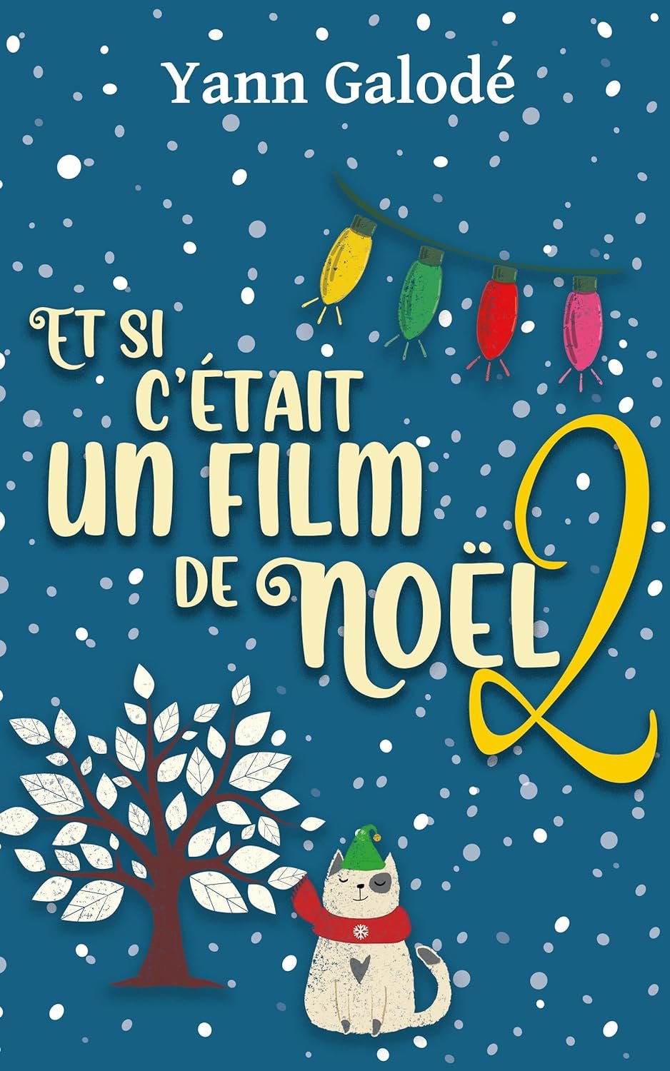 Yann Galodé - Et si c'était un film de Noël 2