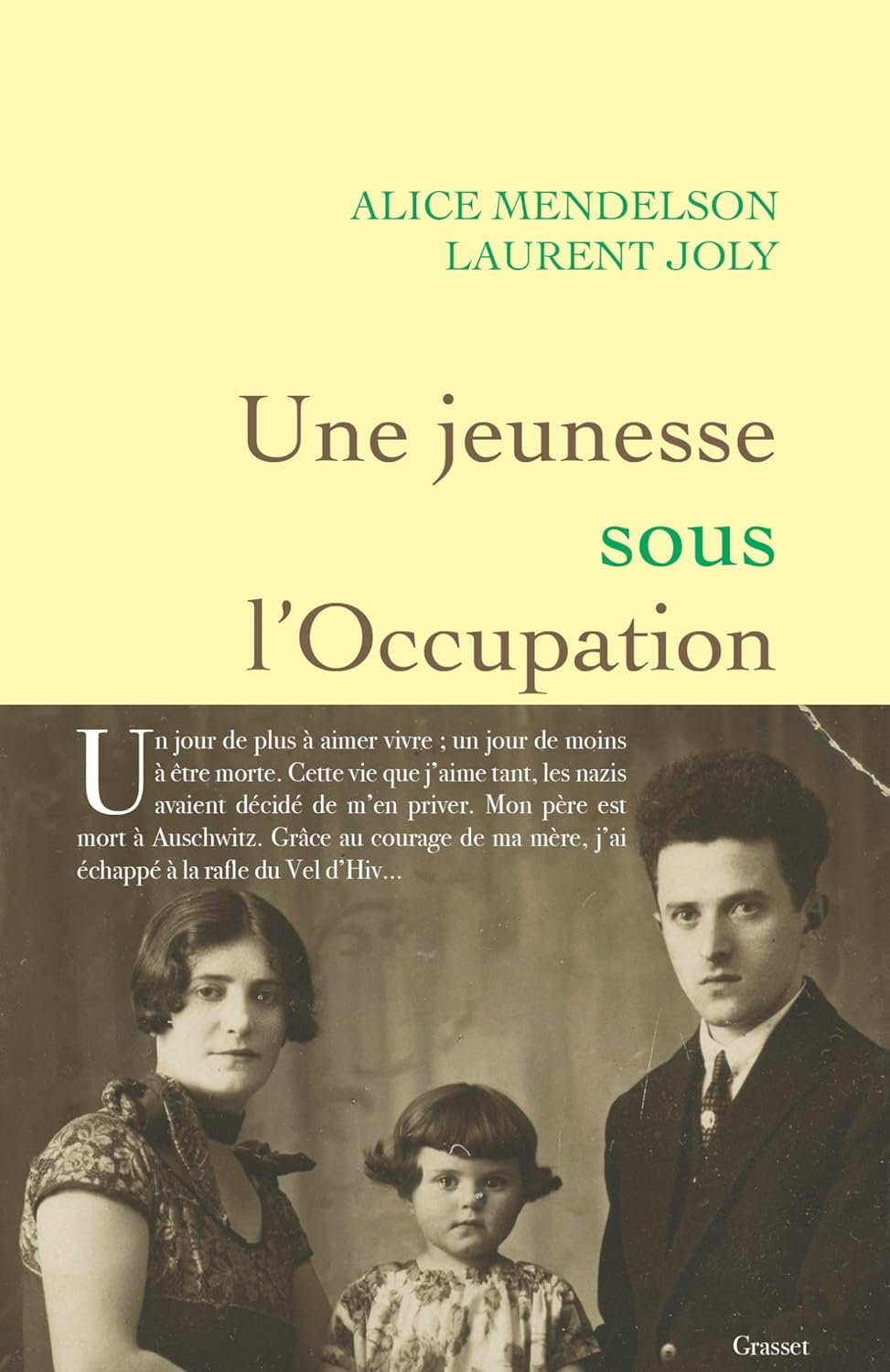 Alice Mendelson, Laurent Joly - Une jeunesse sous l'Occupation