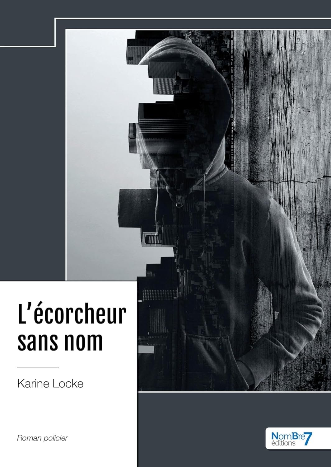 Karine Locke - L'écorcheur sans nom