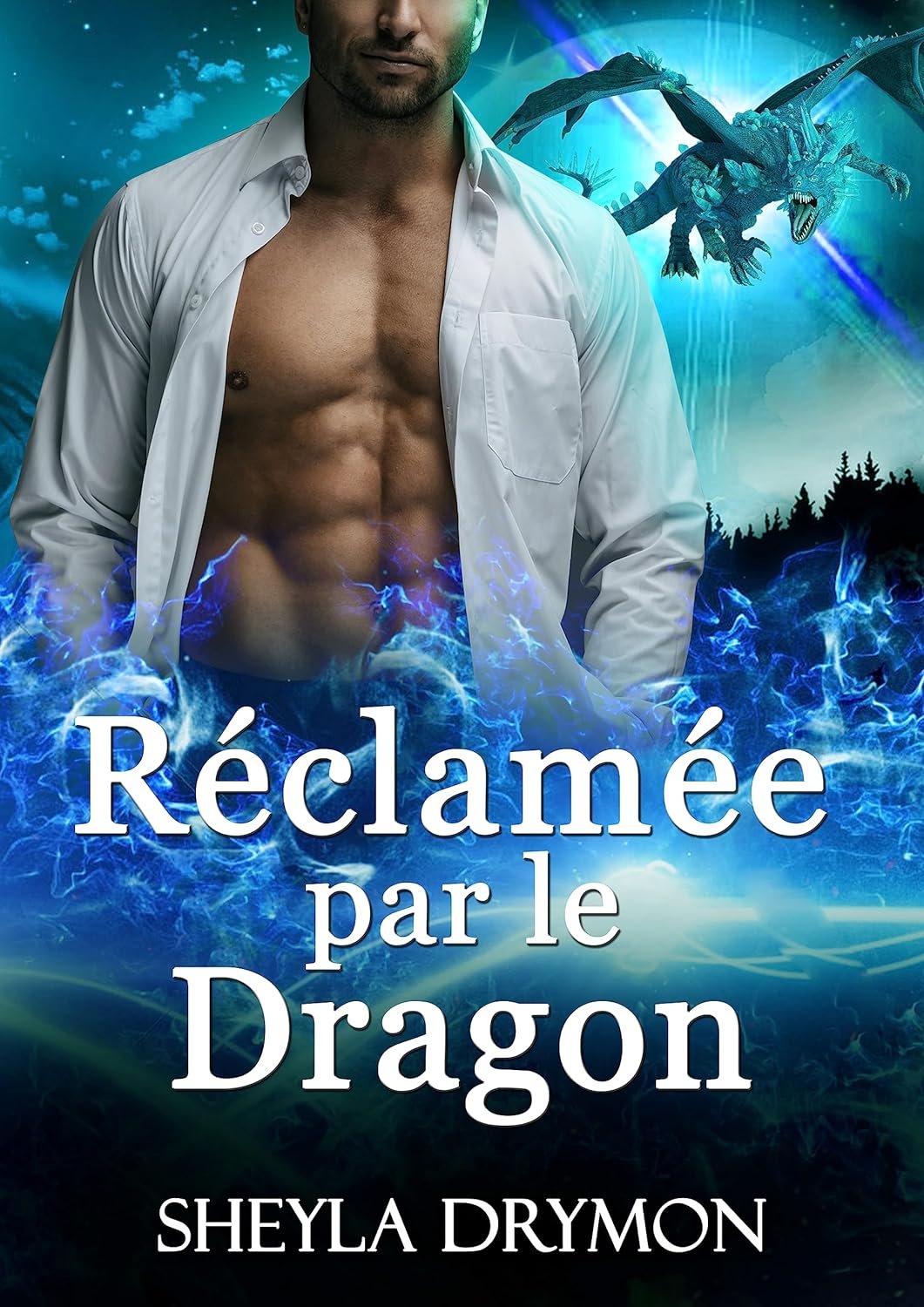 Sheyla Drymon - Réclamée par le Dragon