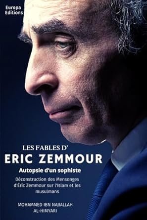 Mohammed Ibn Najiallah - Les Fables d'Eric Zemmour