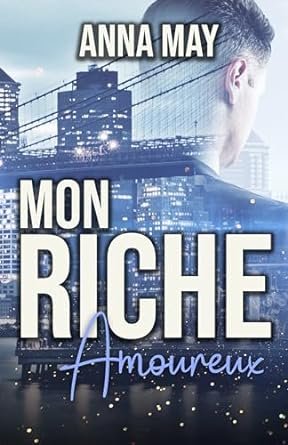 Anna May - Mon Riche Amoureux