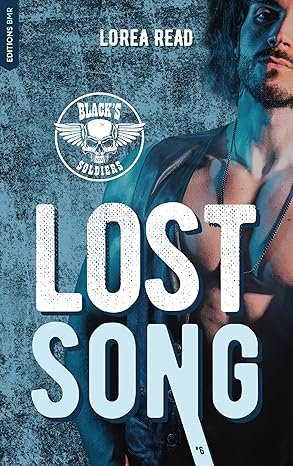 Lorea Read - Black's soldiers ,Tome 6: Lost song