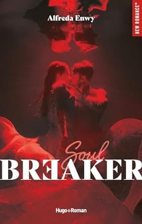 Alfreda Enwy - Troublemaker, Tome 2 : Soulbreaker