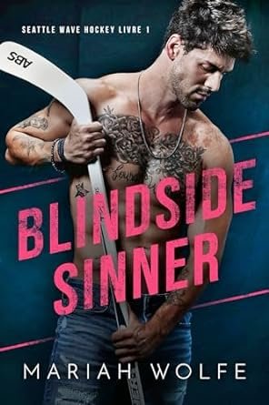 Mariah Wolfe - Blindside Sinner