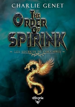 Charlie Genet - The order of Spirink