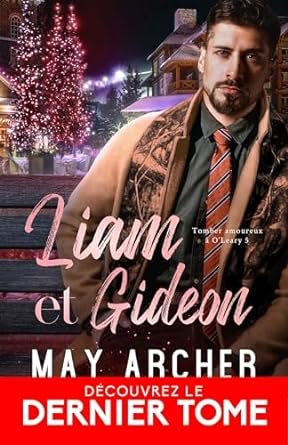 May Archer - Tomber amoureux à O'Leary, Tome 5 : Liam et Gideon