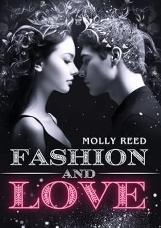 MOLLY REED - Fashion and love