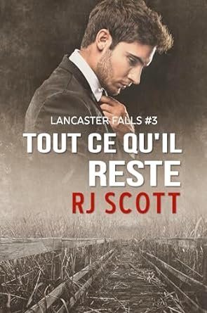 RJ Scott - Tout ce qu'il reste