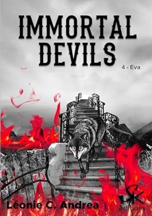 Léonie C. Andrea - Immortal Devils, Tome 4 : Eva