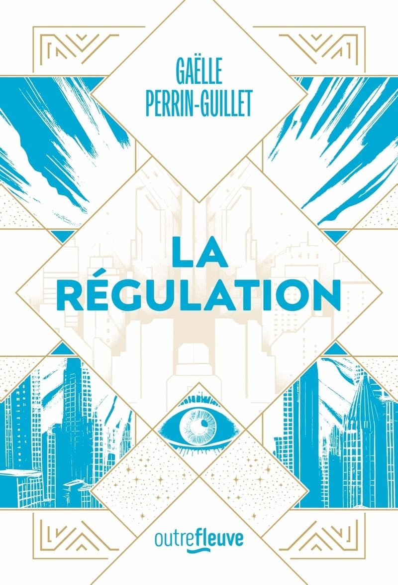 Gaëlle Perrin-Guillet - La Régulation