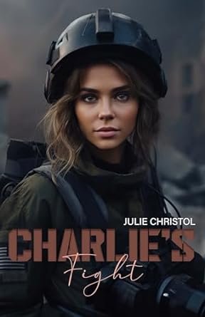 Julie Christol - Charlie's Fight