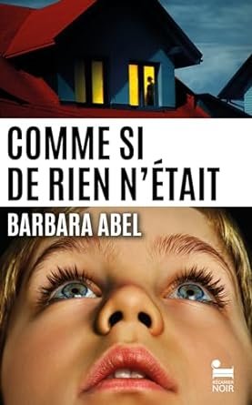 Barbara Abel - Comme si de rien n'était