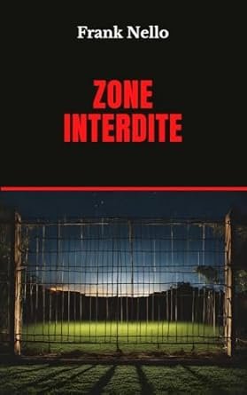 Frank Nello - Zone interdite