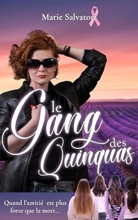 Marie Salvatori - Le gang des quinquas