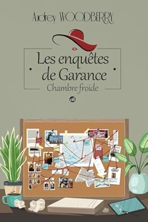 Audrey Woodberry - Chambre froide: Un cosy mystery glaçant