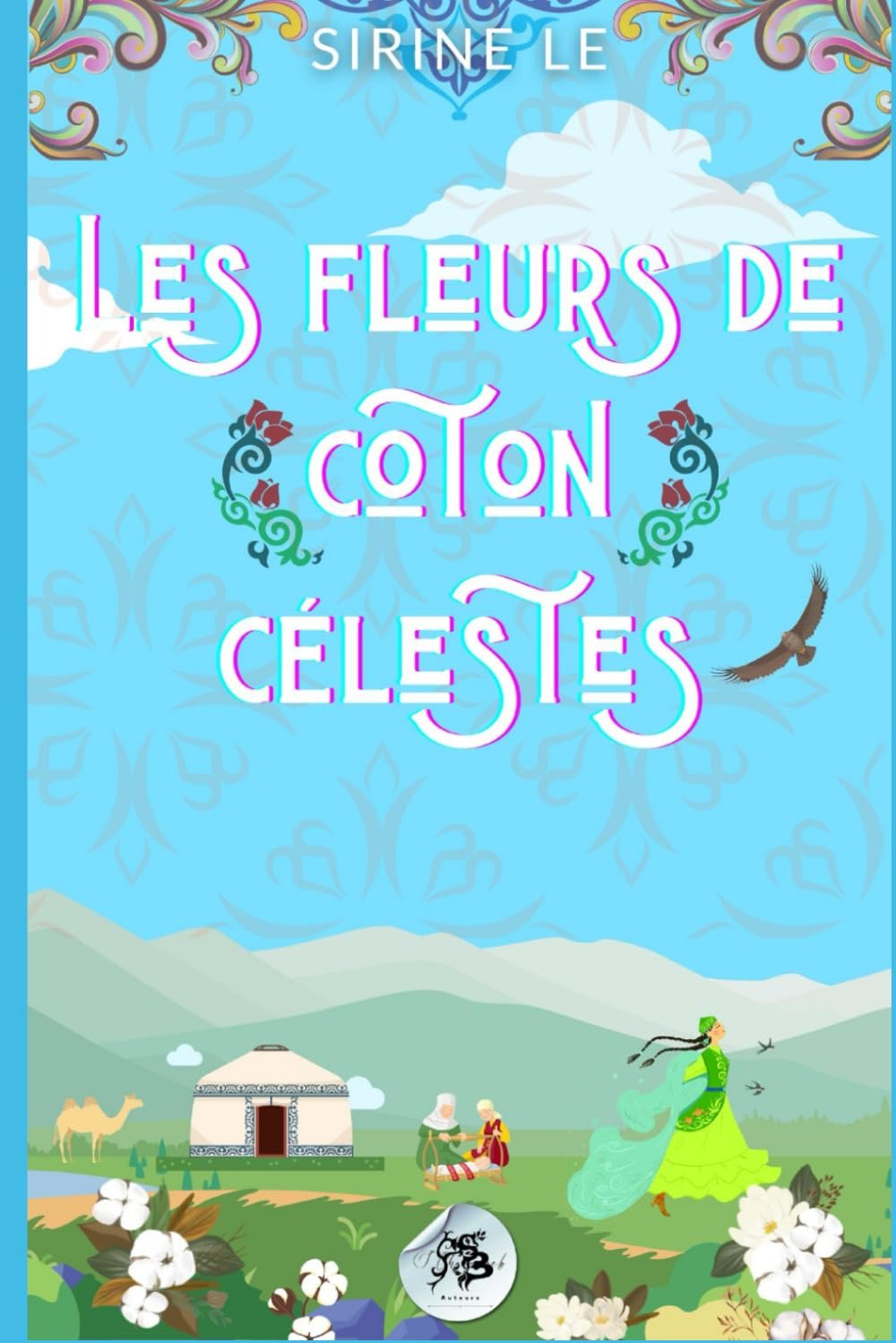 Sirine Le - Les fleurs de coton célestes