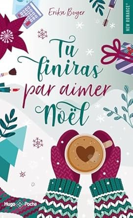 Erika Boyer - Tu finiras par aimer Noël