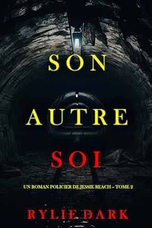 Rylie Dark - Son autre soi