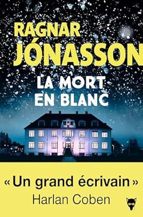 Ragnar Jónasson - La Mort en blanc