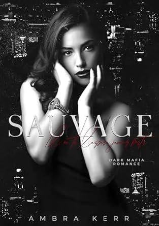 Ambra Kerr ,Cosima Kincaid - Sauvage: Il ne te laissera jamais partir