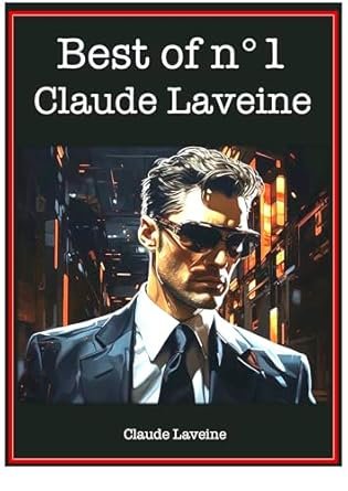 Claude Laveine - Best of n°1 Claude Laveine