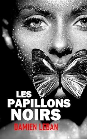 Damien Leban - Les papillons noirs