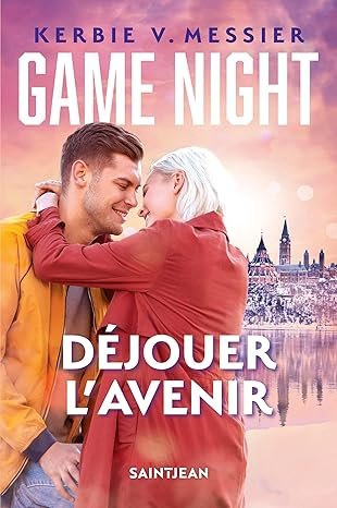 Kerbie V. Messier - Game Night, Tome 3 : Déjouer l'avenir