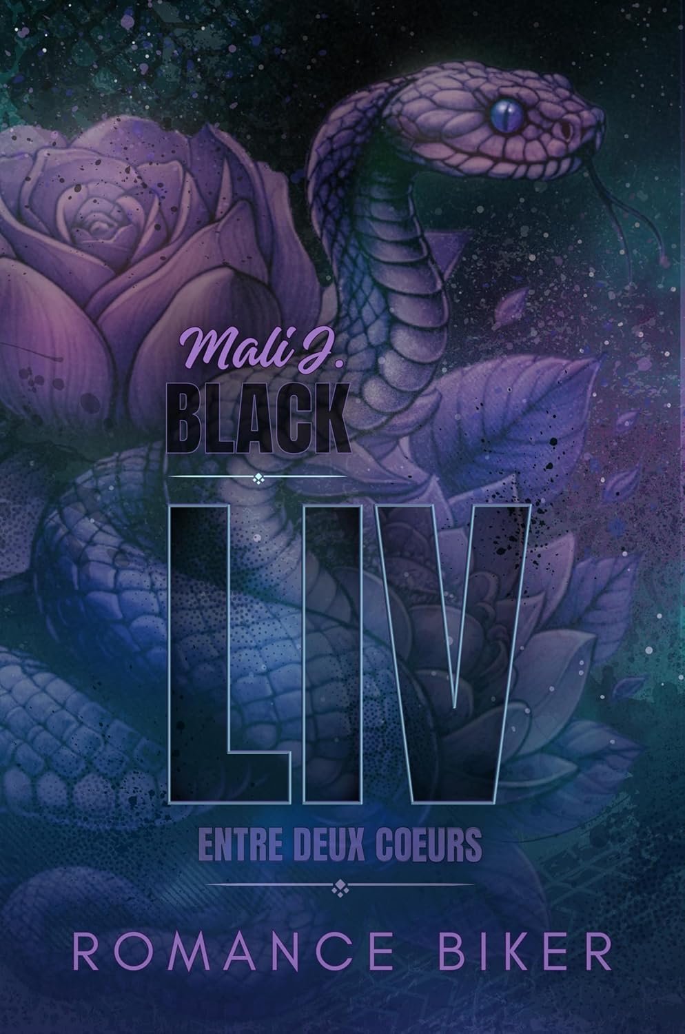 Mali J.Black - Liv entre deux cœurs ,Tome 1