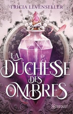 Tricia Levenseller - La Duchesse des ombres