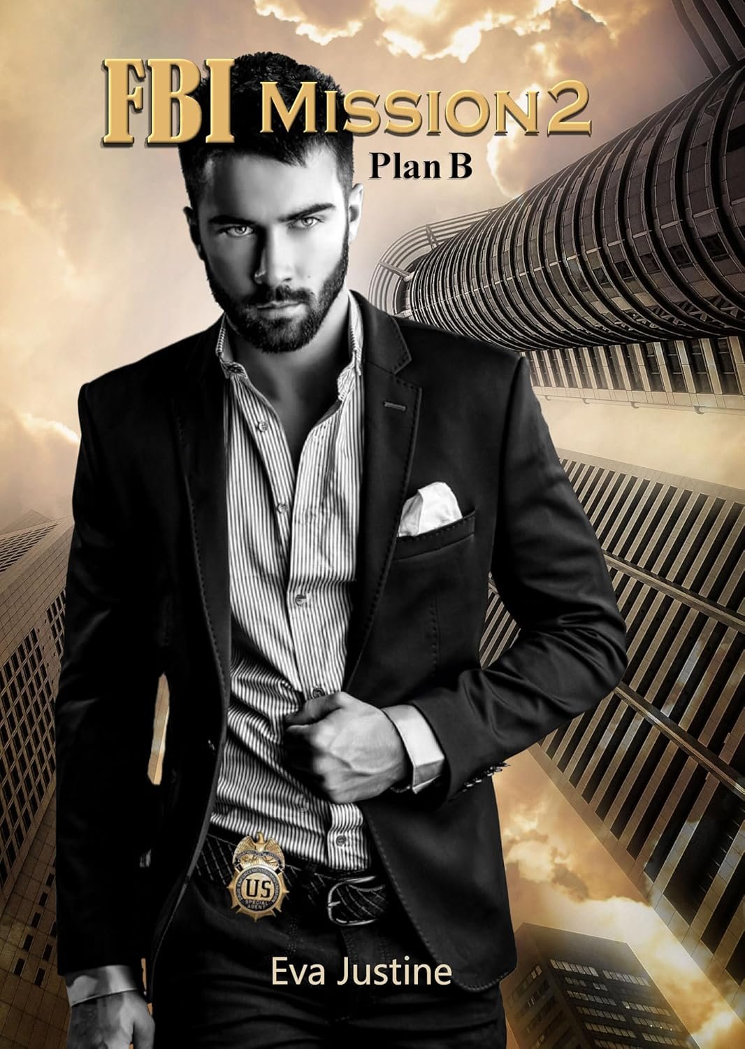 Eva Justine - FBI Mission, Tome 2 : Plan B