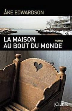 Ake Edwardson – La maison au bout du monde