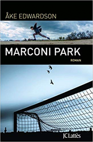 Åke Edwardson – Marconi Park