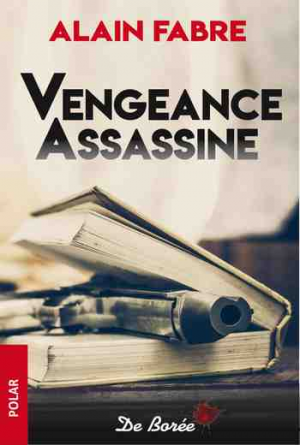 Alain Fabre – Vengeance assassine