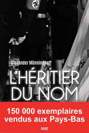 Alexander Münninghoff – L’héritier du nom: Chronique familiale